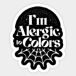 Alergic to colors Sticker